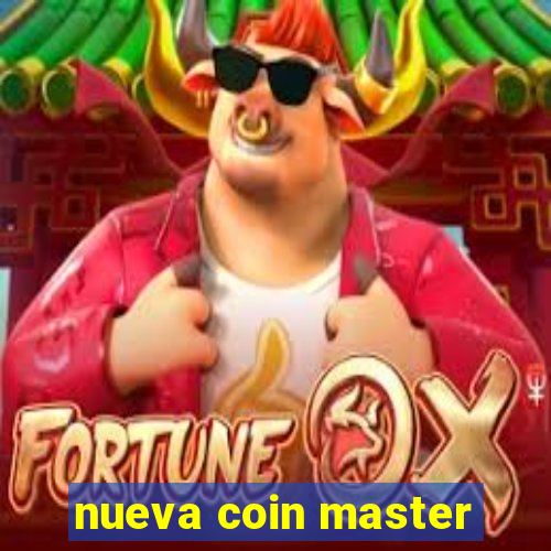 nueva coin master